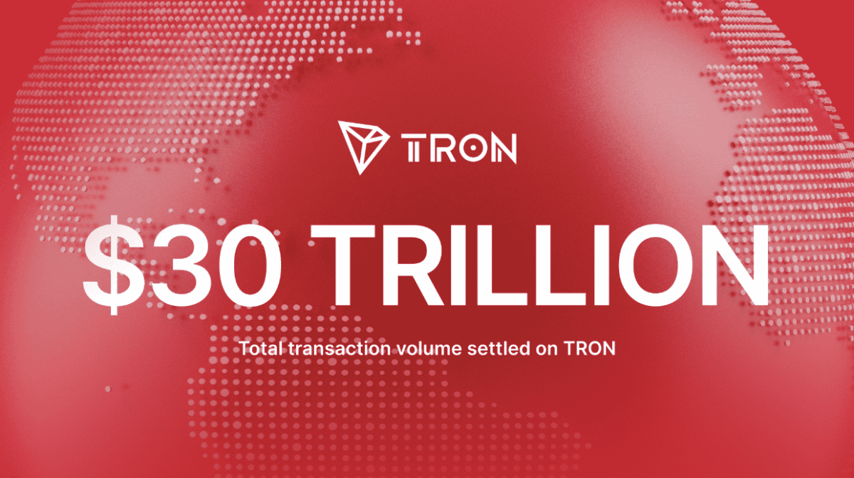 TRON Surpasses $30T in Total Transaction Volume as it Secures its Place as Leading Chain for Stablecoins